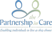 The Partnership in Care. Enabling individuals to live as they choose